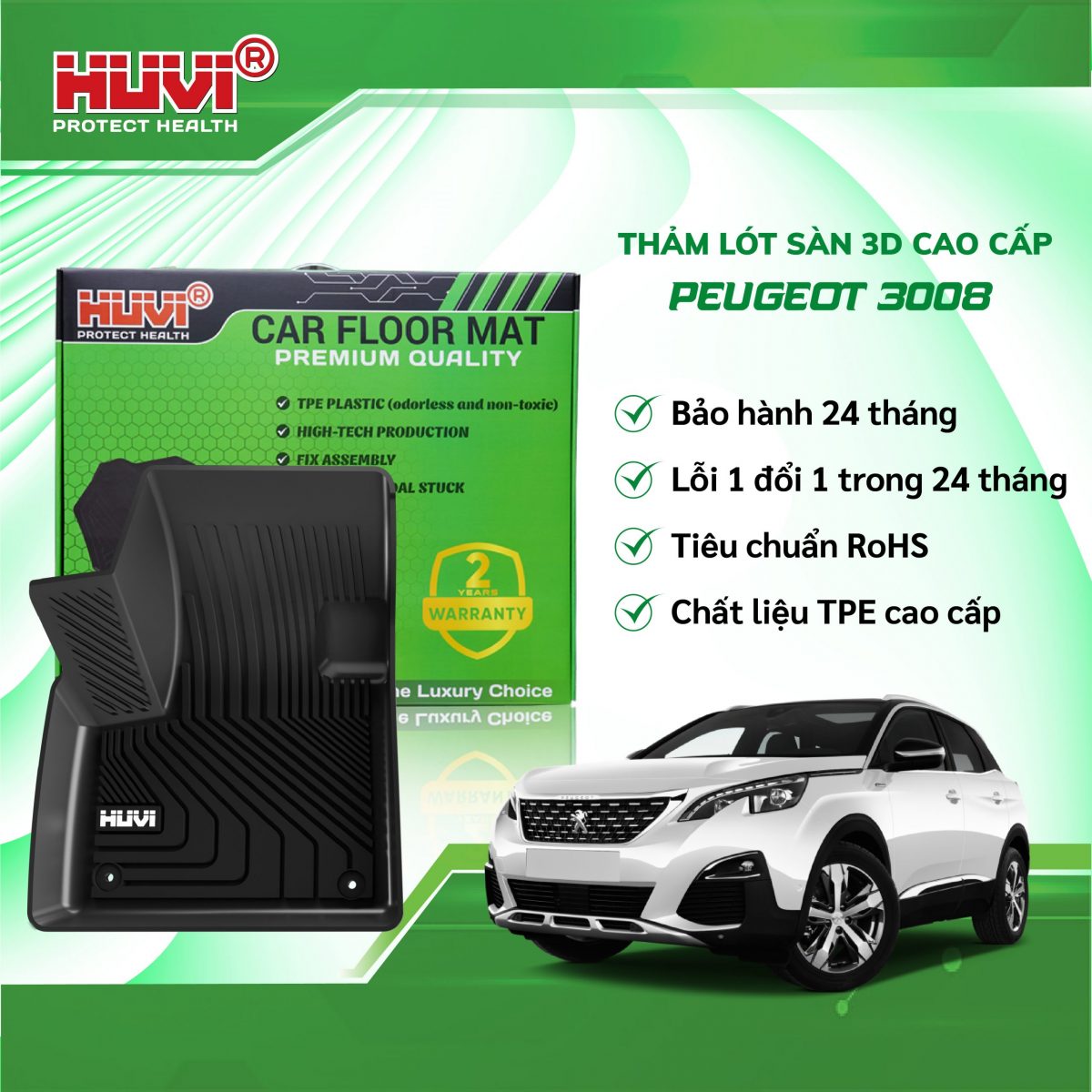 THẢM SÀN HUVI TPE 3D CHO PEUGEOT 3008 2017-2023